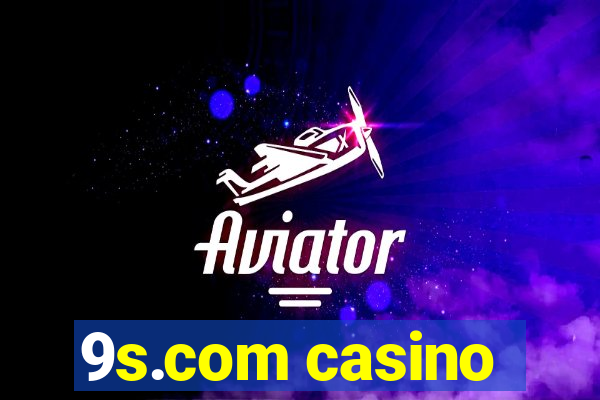 9s.com casino